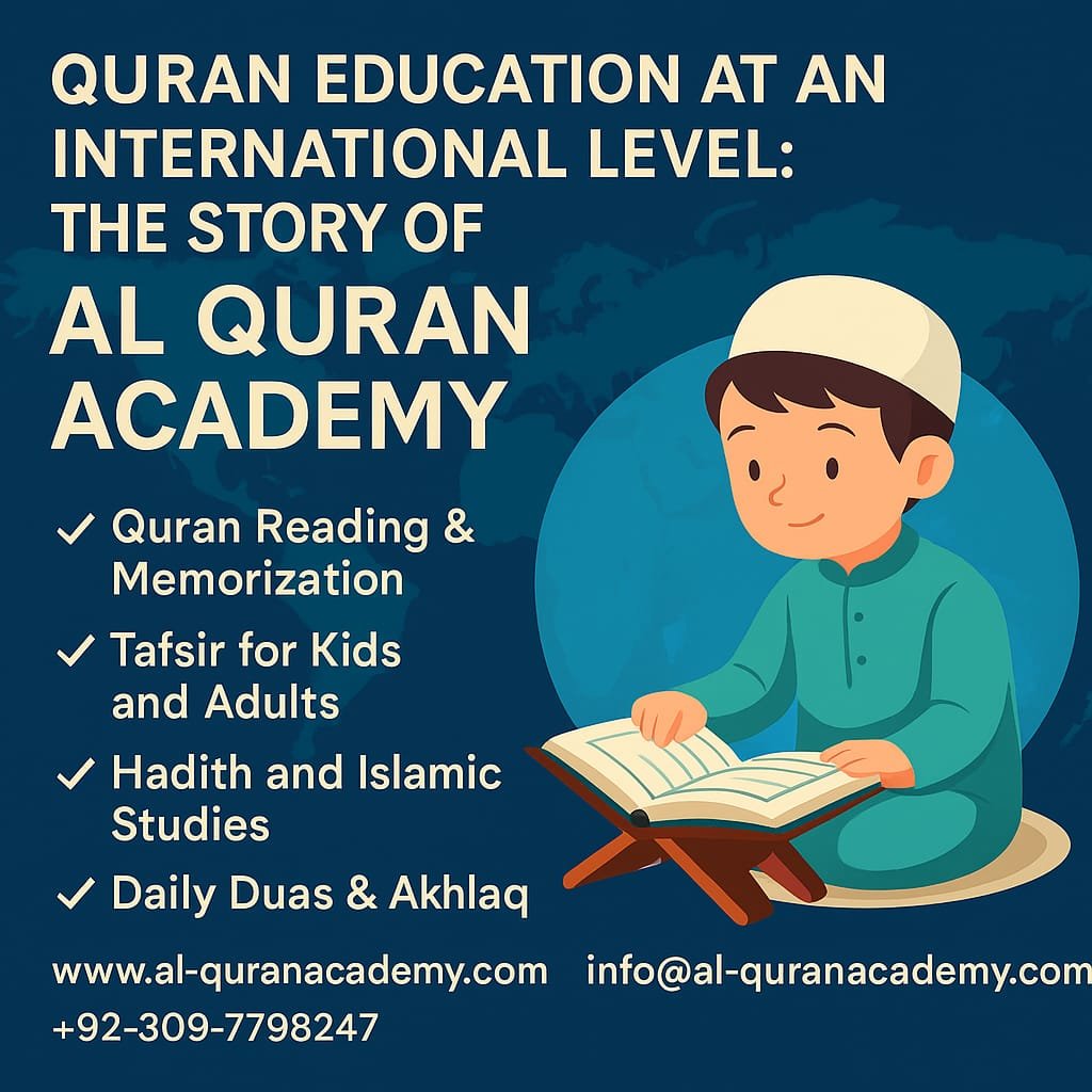 Quran Education at an International Level: The Story of Al Quran Academy