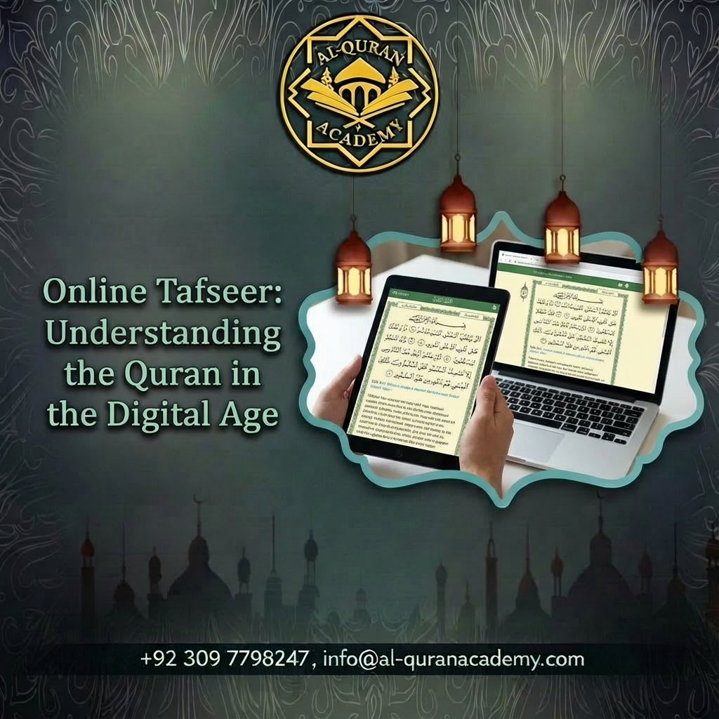 Online Tafseer: Understanding the Quran in the Digital Age