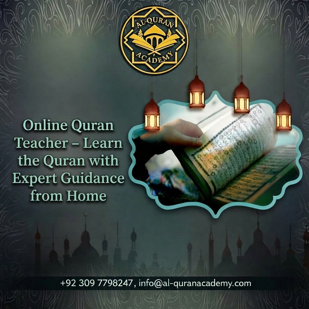 Online Quran Teacher – Learn the Quran with Expert Guidance from Home