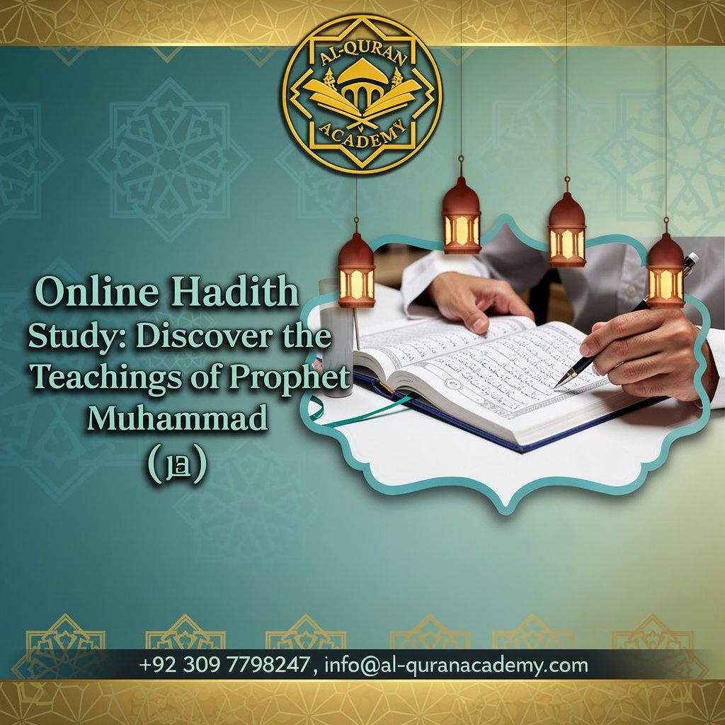 Online Hadith Study: Discover the Teachings of Prophet Muhammad (ﷺ)