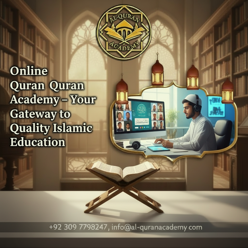 Online Quran Academy – Your Gateway to Quality Islamic Education