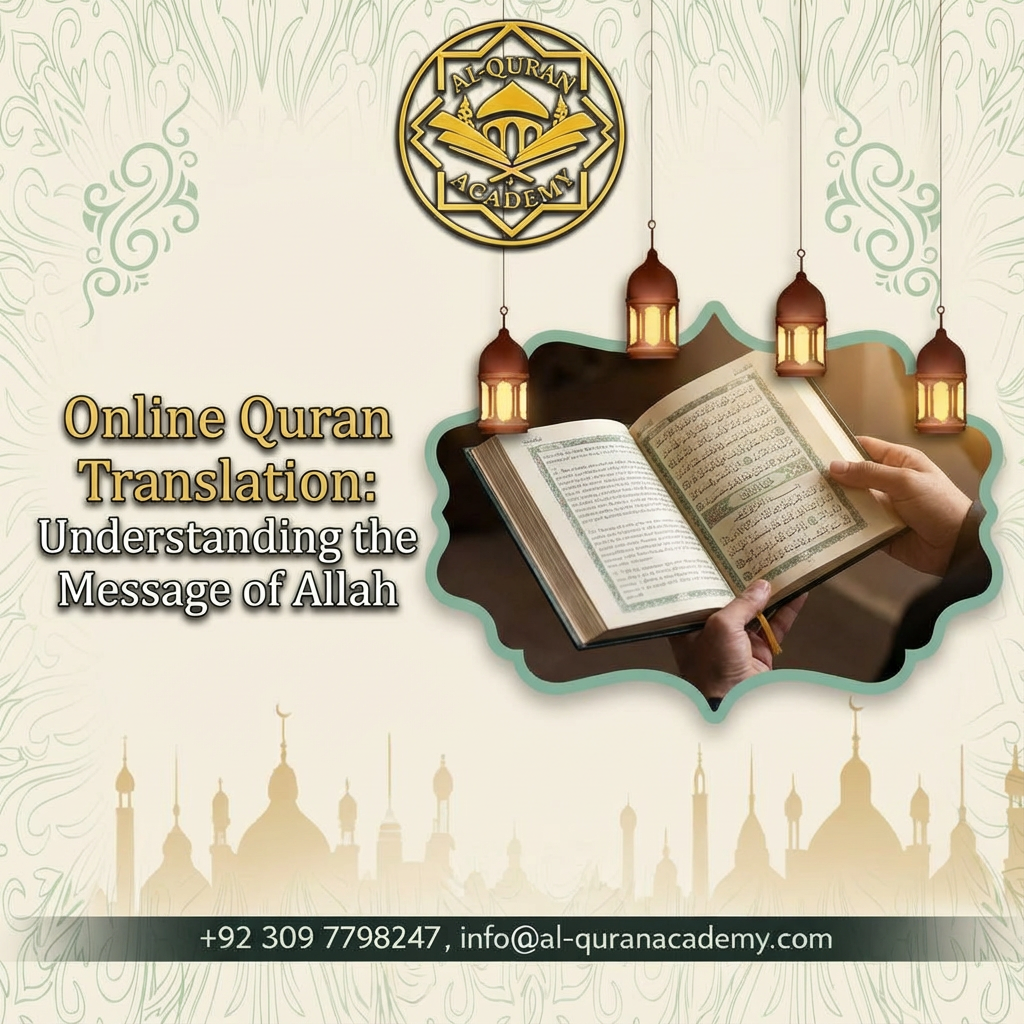 Online Quran Translation: Understanding the Message of Allah