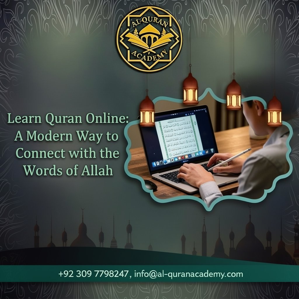 Learn Quran Online: A Modern Way to Connect with the Words of Allah